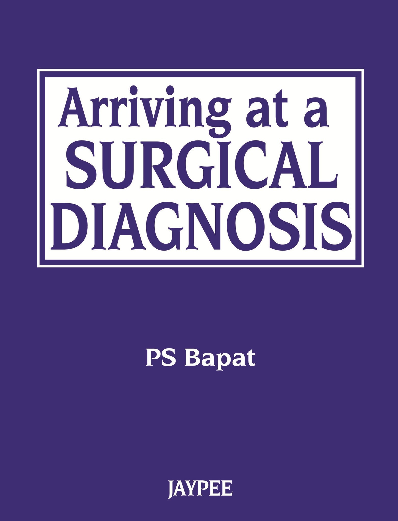 Arriving at a Surgical Diagnosis