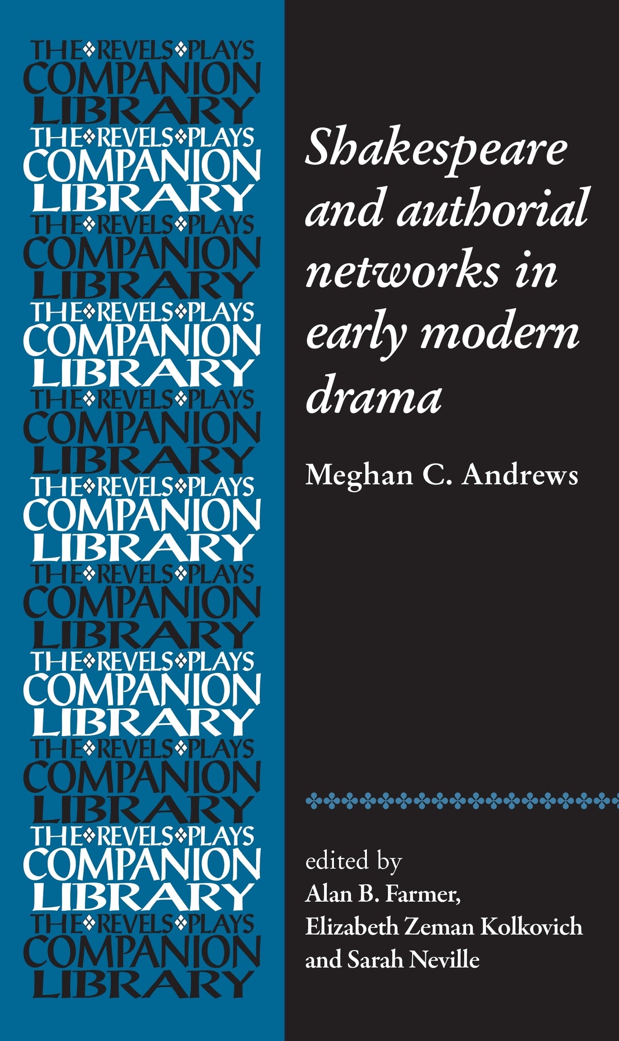Cover image for Shakespeare and authorial networks in early modern drama ISBN 9781526188793