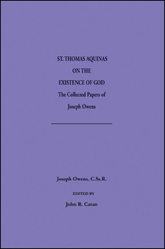 Saint Thomas Aquinas on the Existence of God