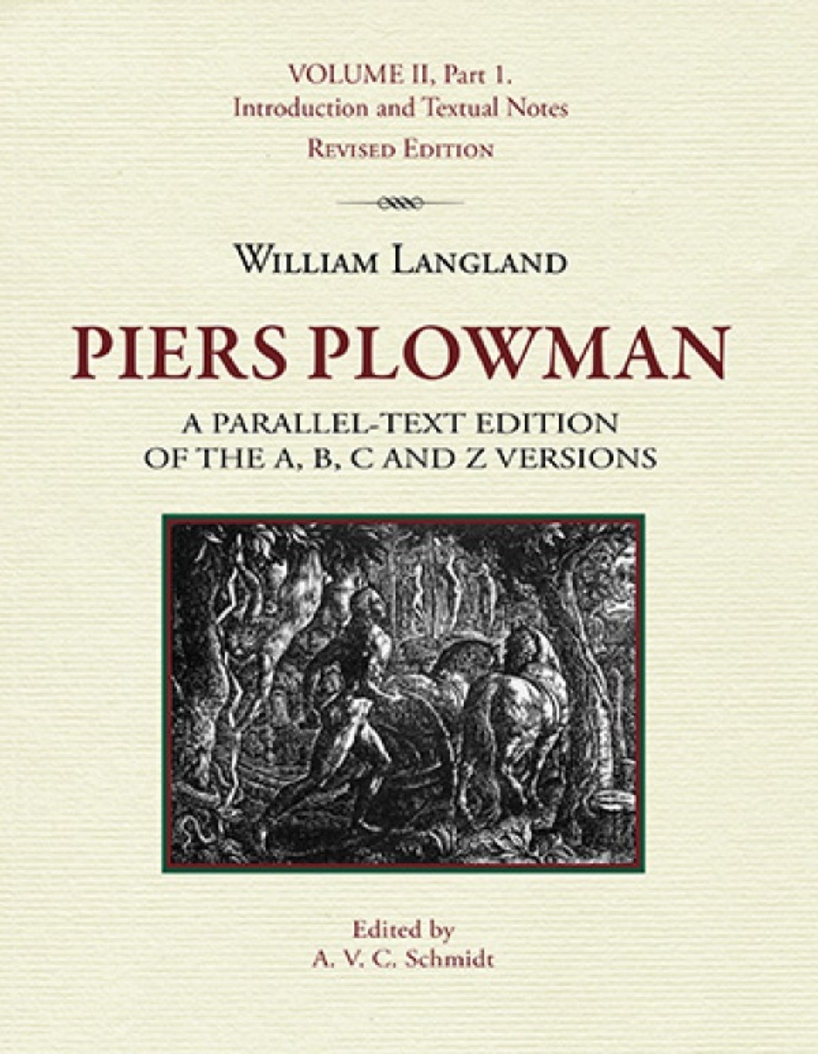 Piers Plowman, Volume II, Part 1: Introduction and Textual Notes