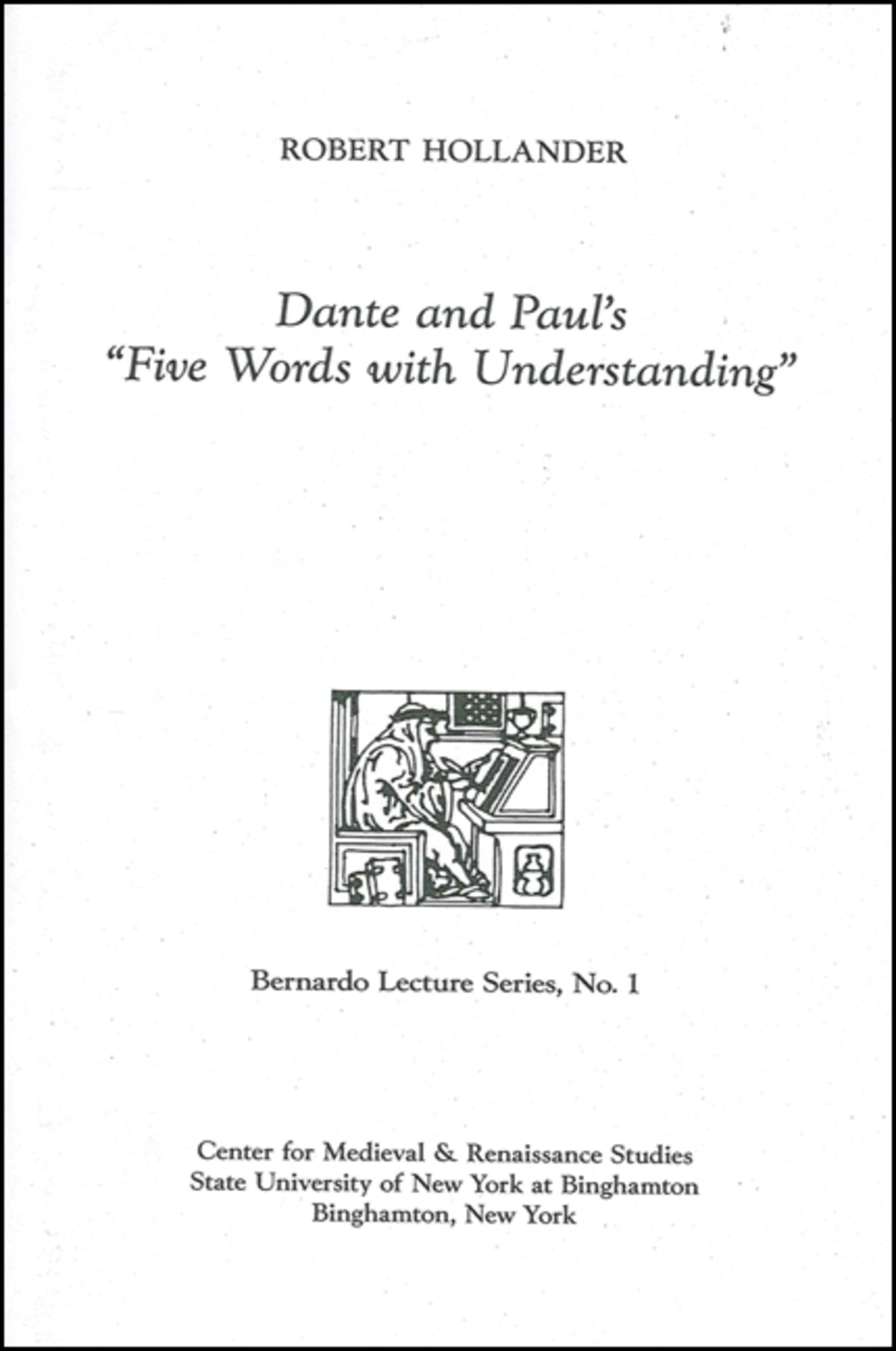 Dante and Paul's "Five Words with Understanding"