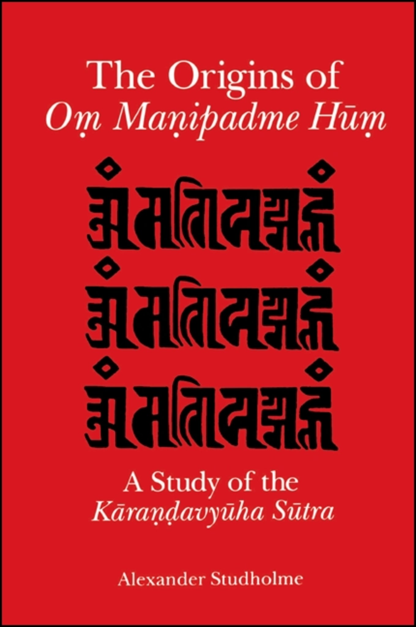 The Origins of Oṃ Maṇipadme Hūṃ