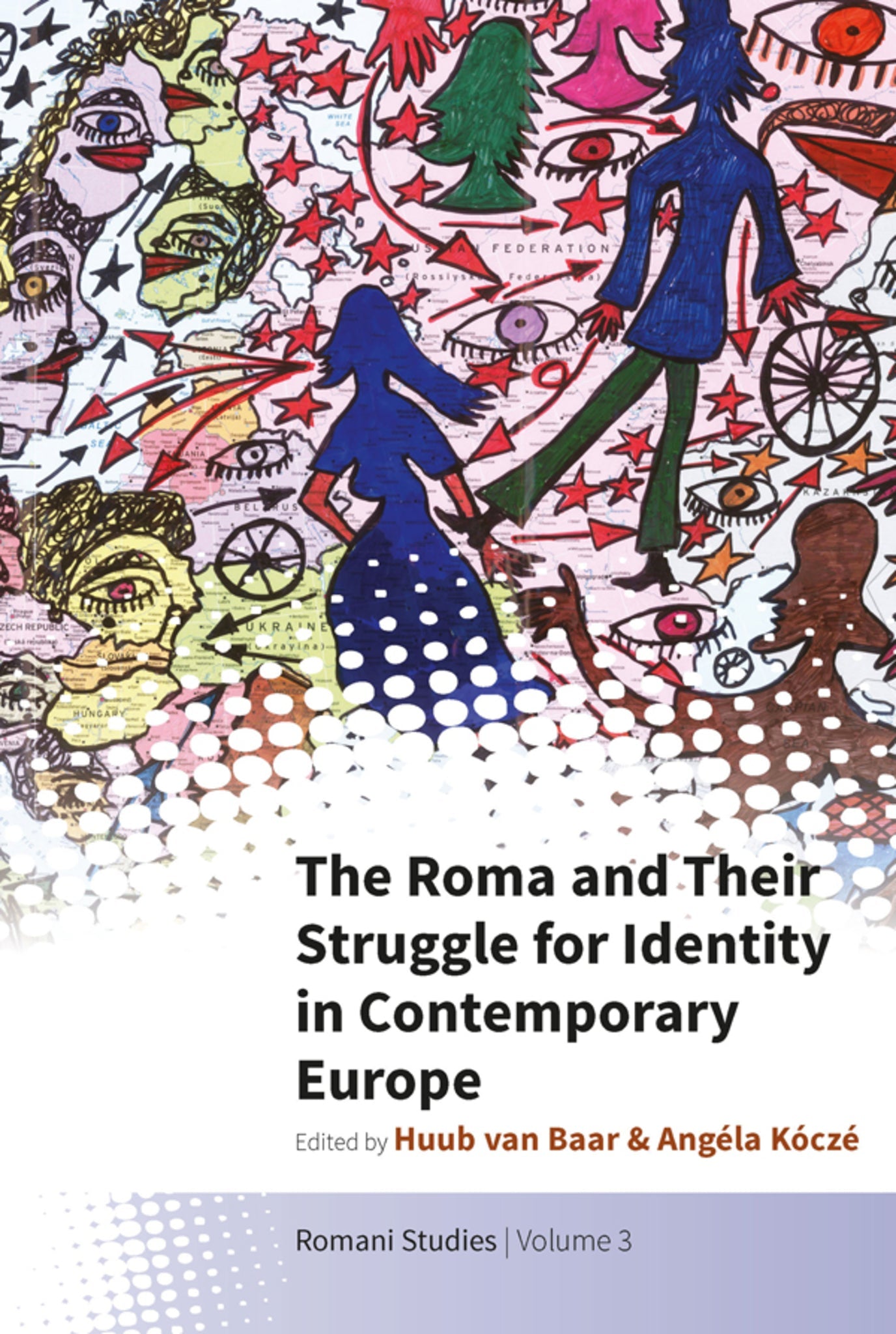 Cover image for The Roma and Their Struggle for Identity in Contemporary Europe ISBN 9781789206425