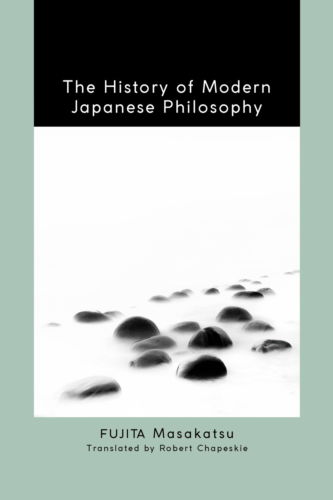 Cover image for The History of Modern Japanese Philosophy ISBN 9798855806113