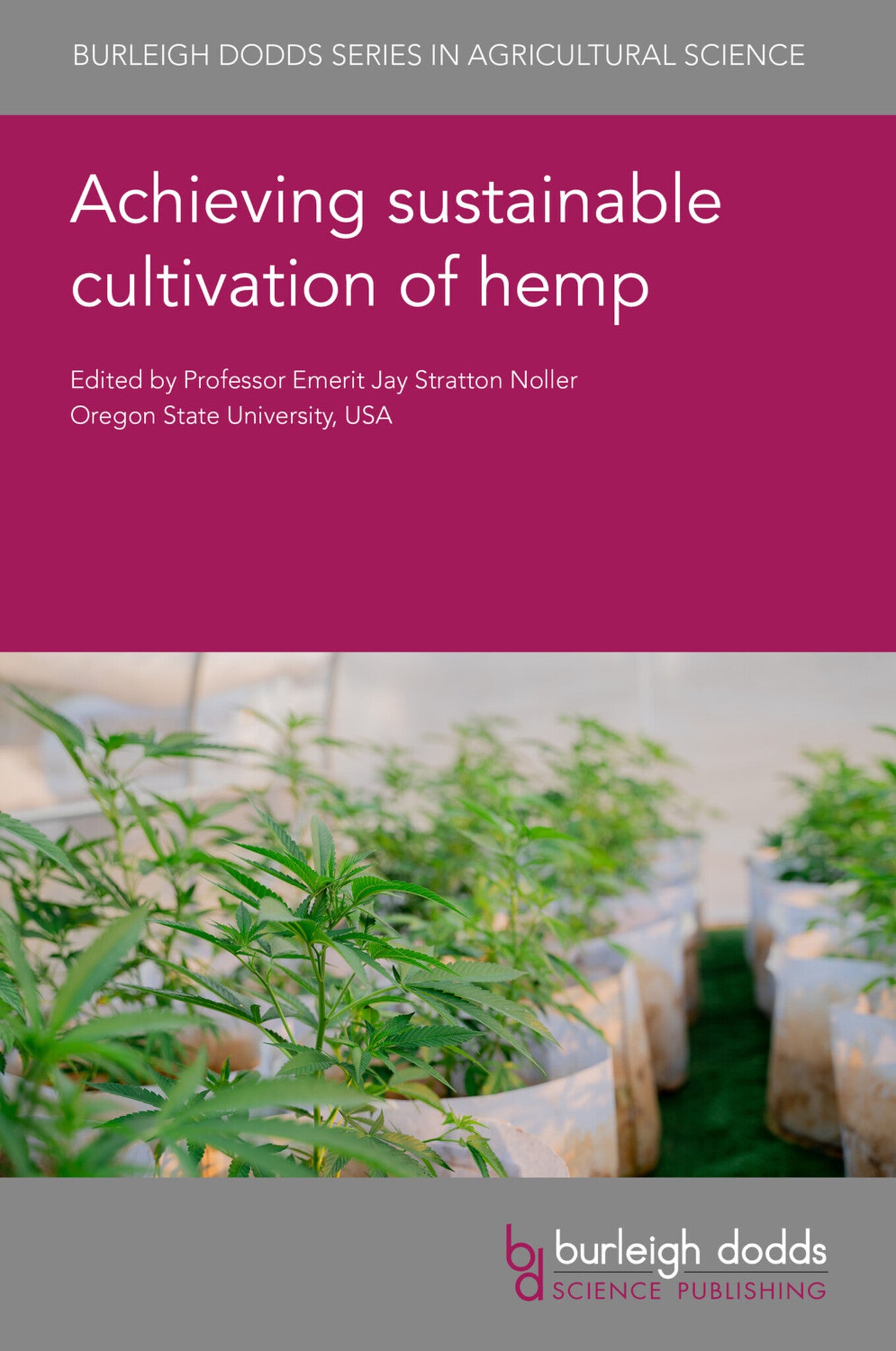Cover image for Achieving sustainable cultivation of hemp ISBN 9781835450857