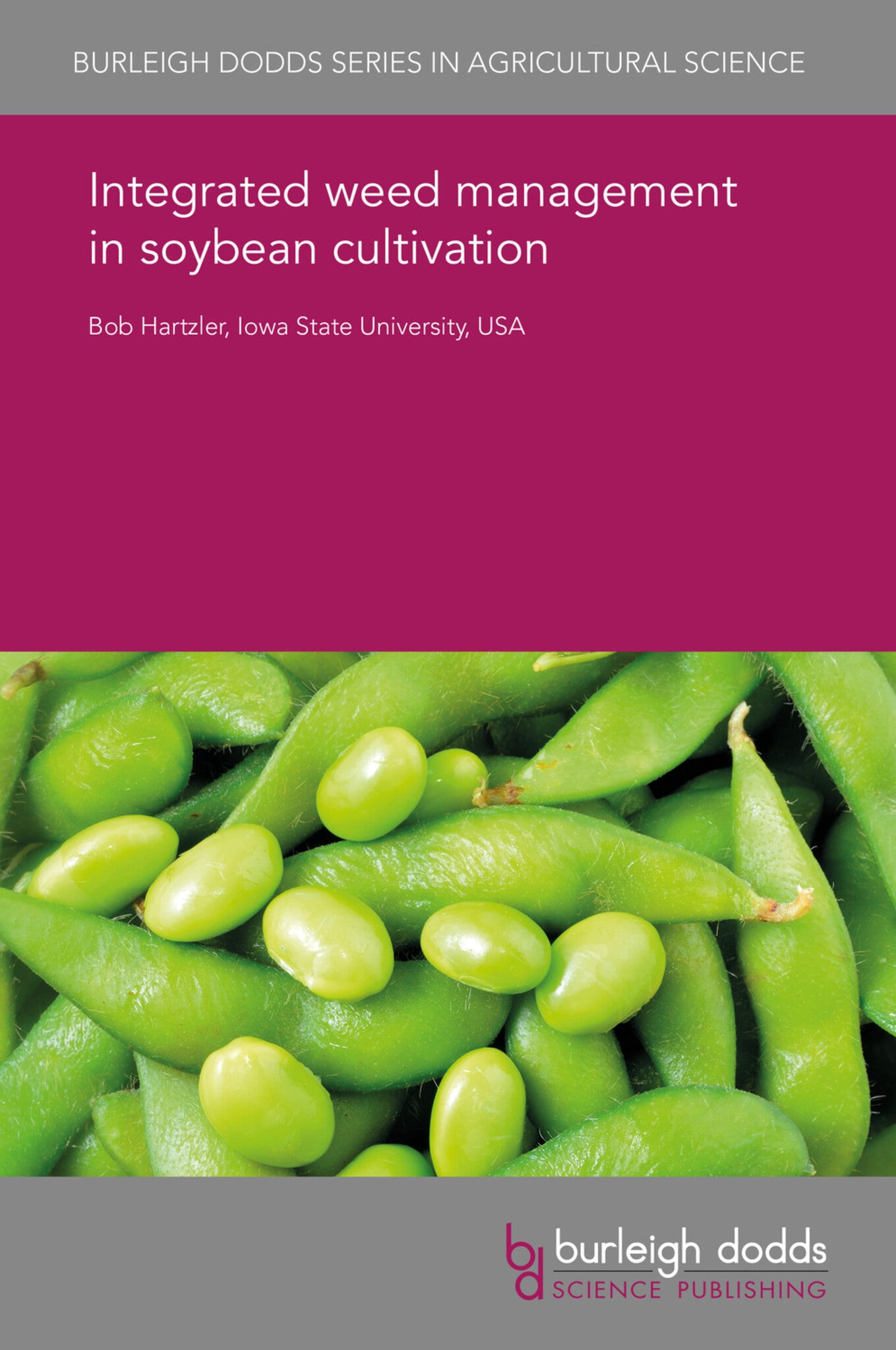 Cover image for Integrated weed management in soybean cultivation ISBN 9781838795733