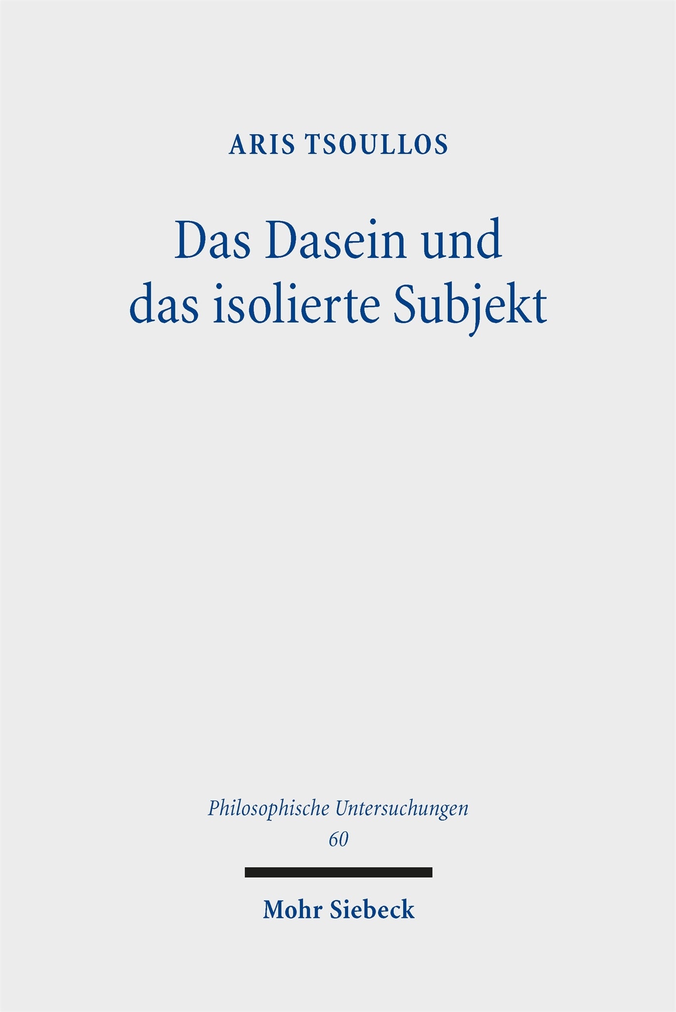 Cover image for Das Dasein und das isolierte Subjekt ISBN 9783161645907