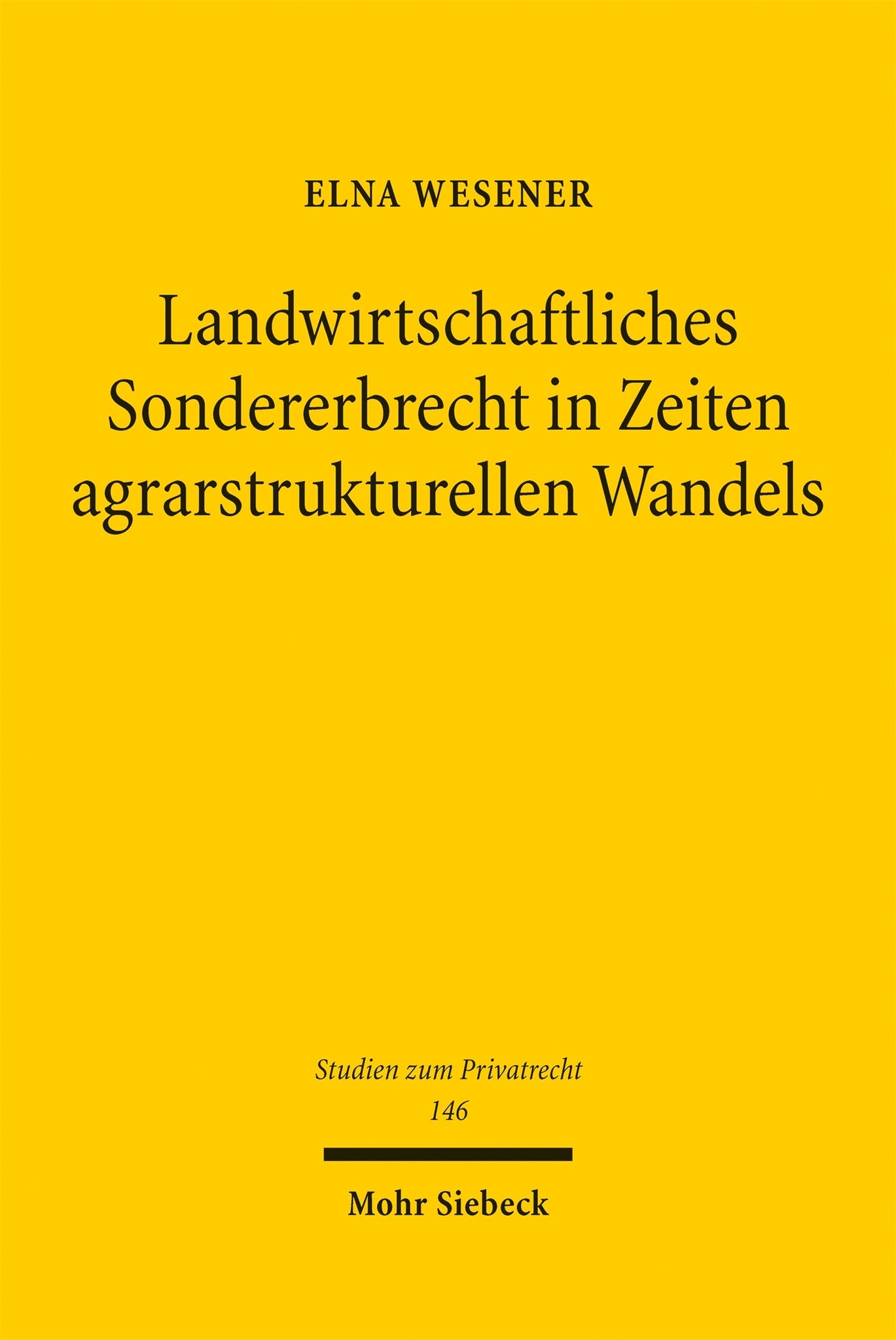 Landwirtschaftliches Sondererbrecht in Zeiten agrarstrukturellen Wandels