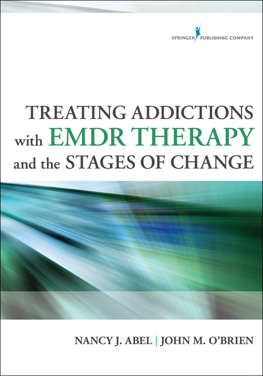 Treating Addictions With EMDR Therapy and the Stages of Change