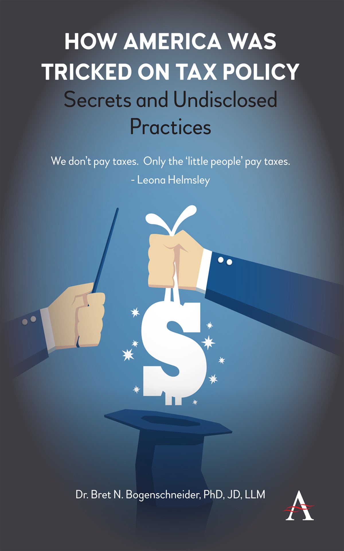 Cover image for How America was Tricked on Tax Policy ISBN 9781785274282