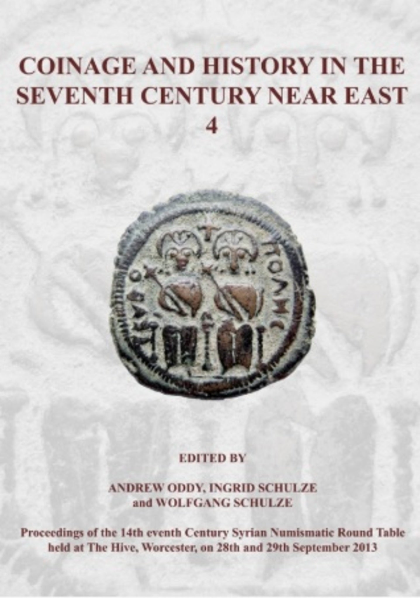 Coinage and History in the Seventh Century Near East No 4