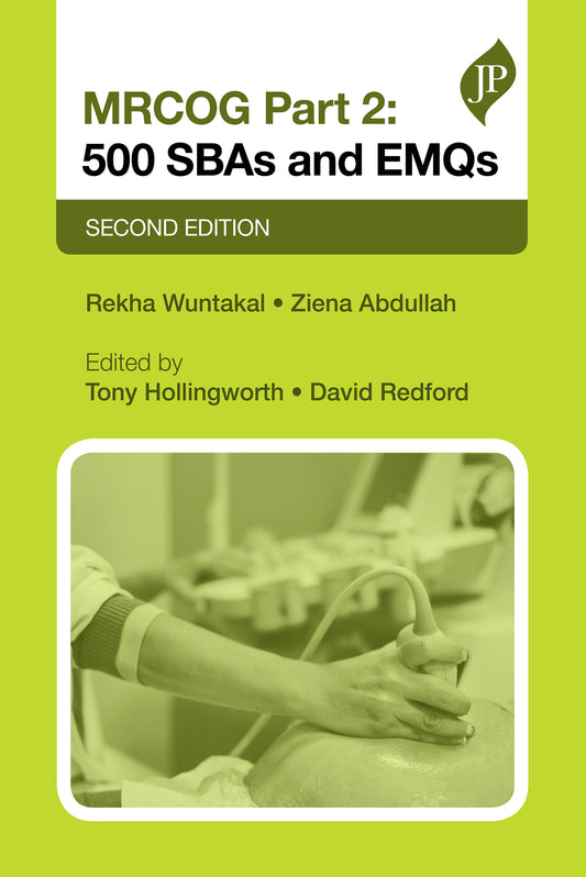 MRCOG Part 2: 500 SBAs and EMQs