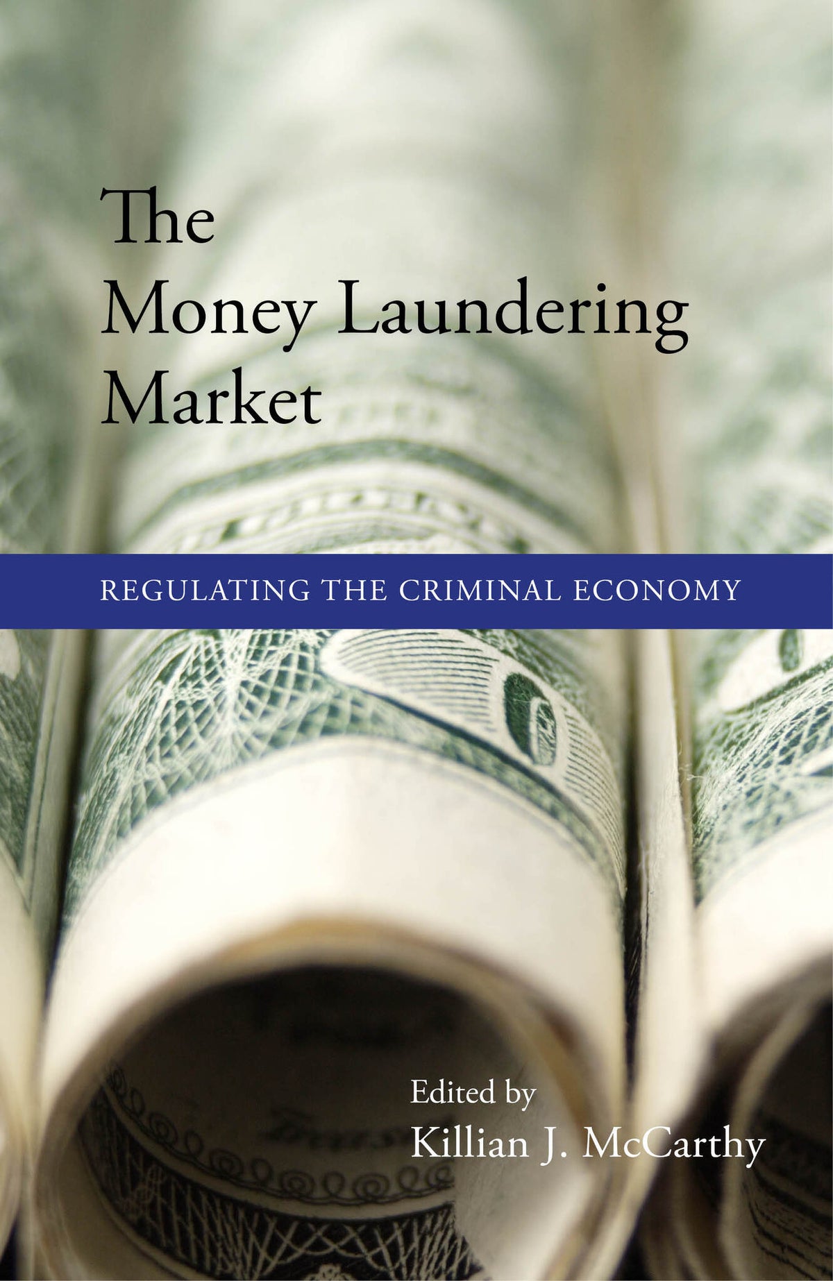 The Money Laundering Market