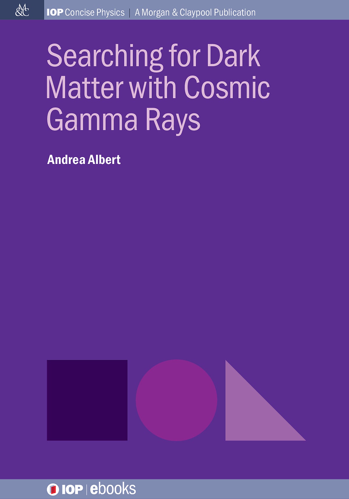 Cover image for Searching for Dark Matter with Cosmic Gamma Rays ISBN 9780750328326