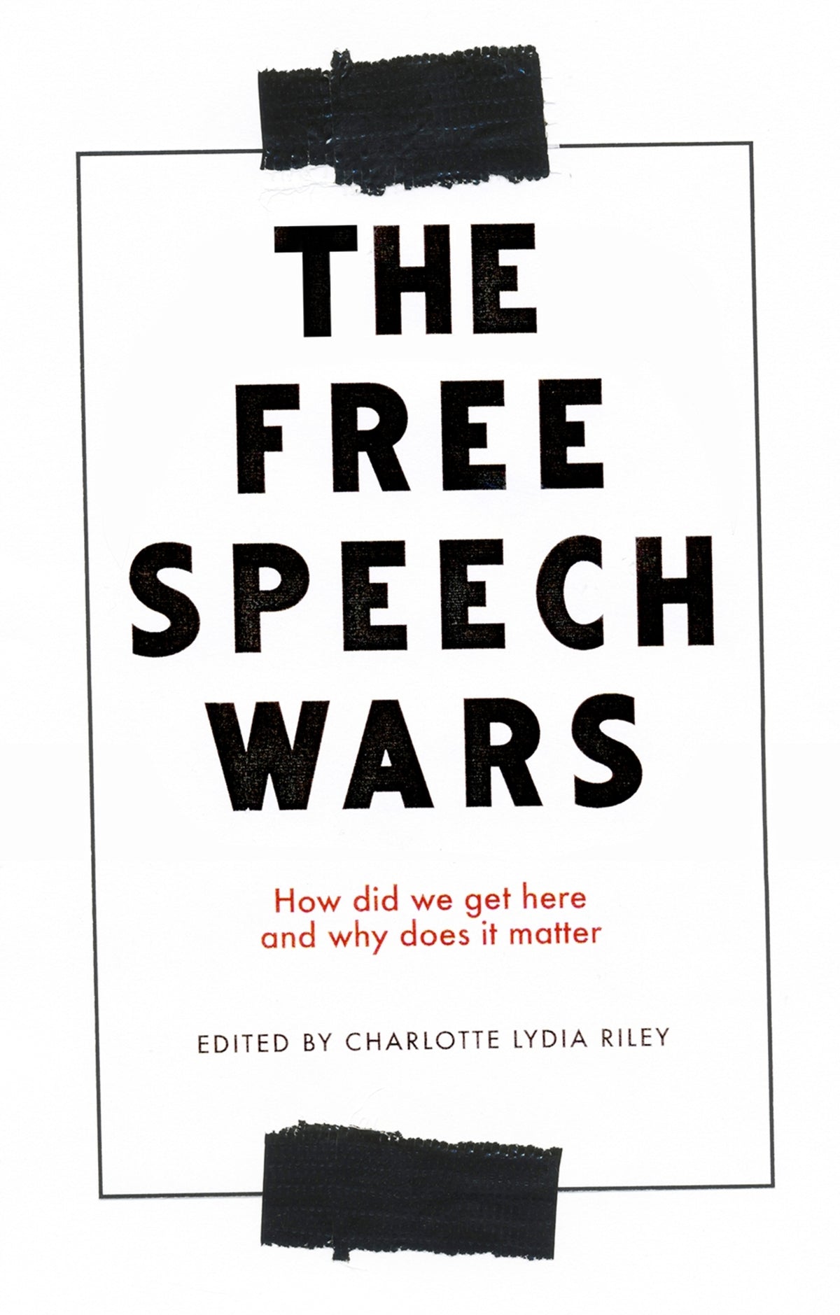 Cover image for The free speech wars ISBN 9781526152541