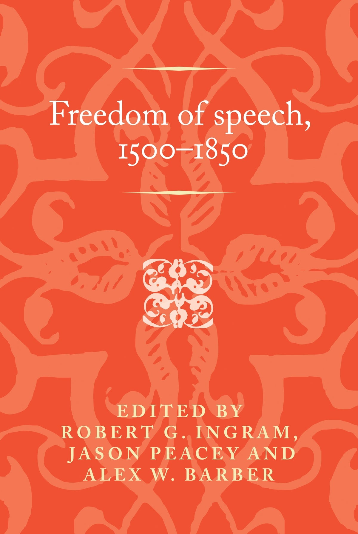 Freedom of speech, 1500–1850