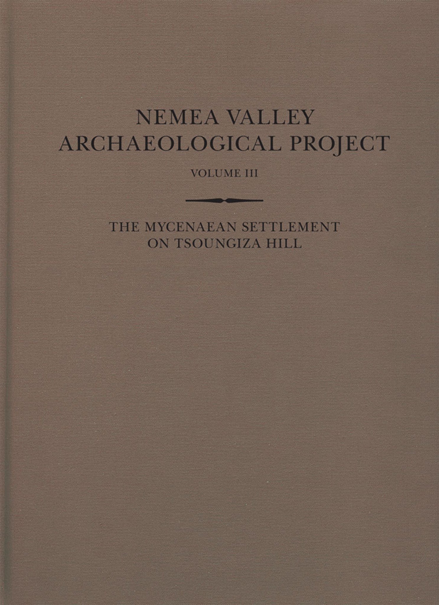 The Mycenaean Settlement on Tsoungiza Hill