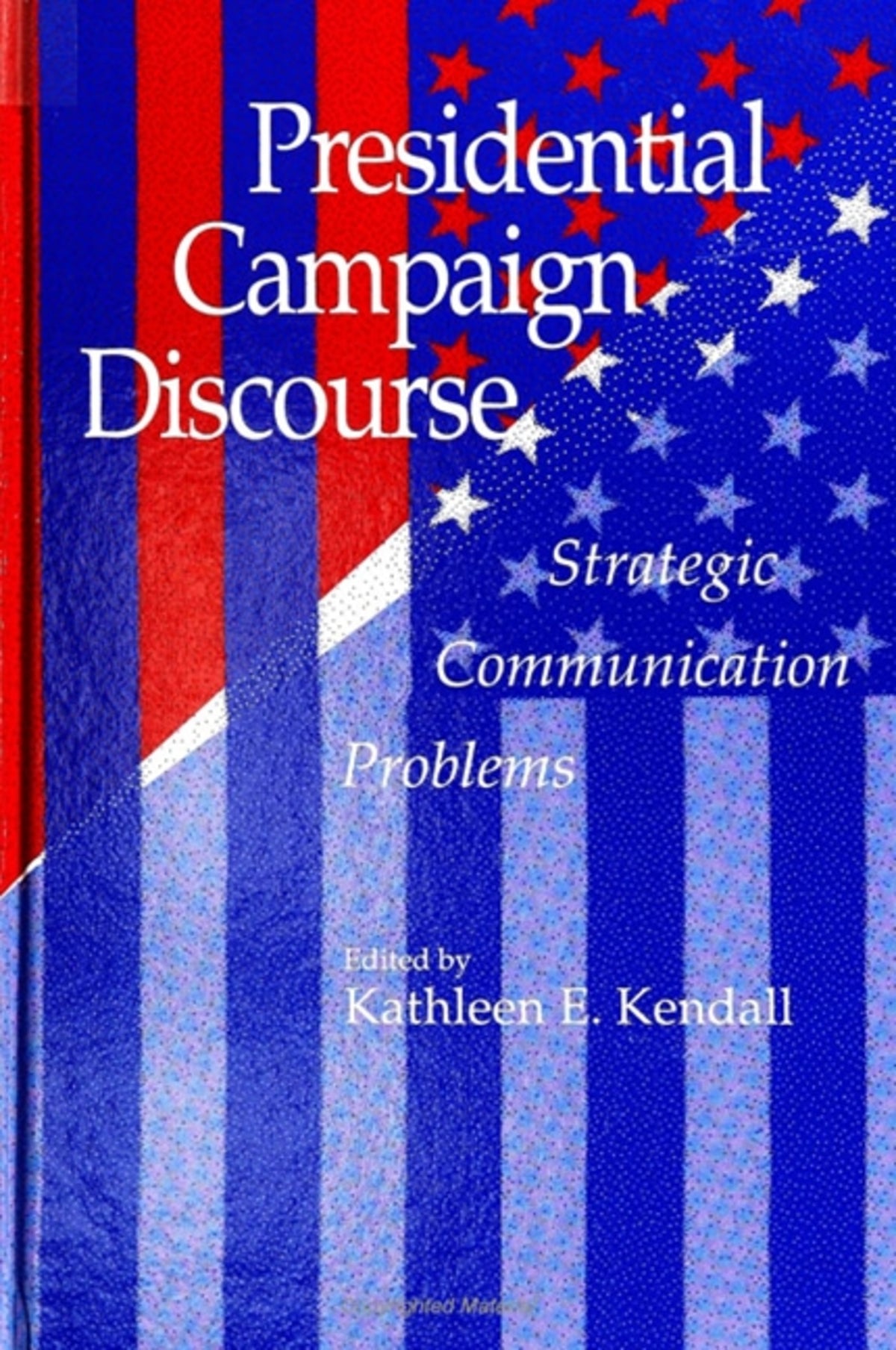 Cover image for Presidential Campaign Discourse ISBN 9780791426821