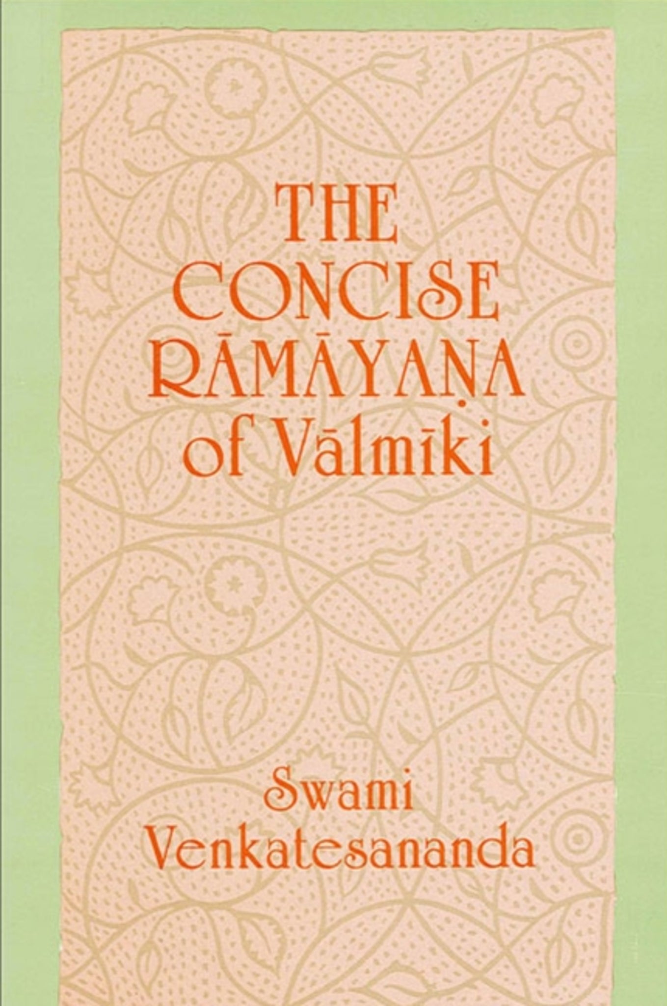 The Concise Rāmāyana of Vālmīki