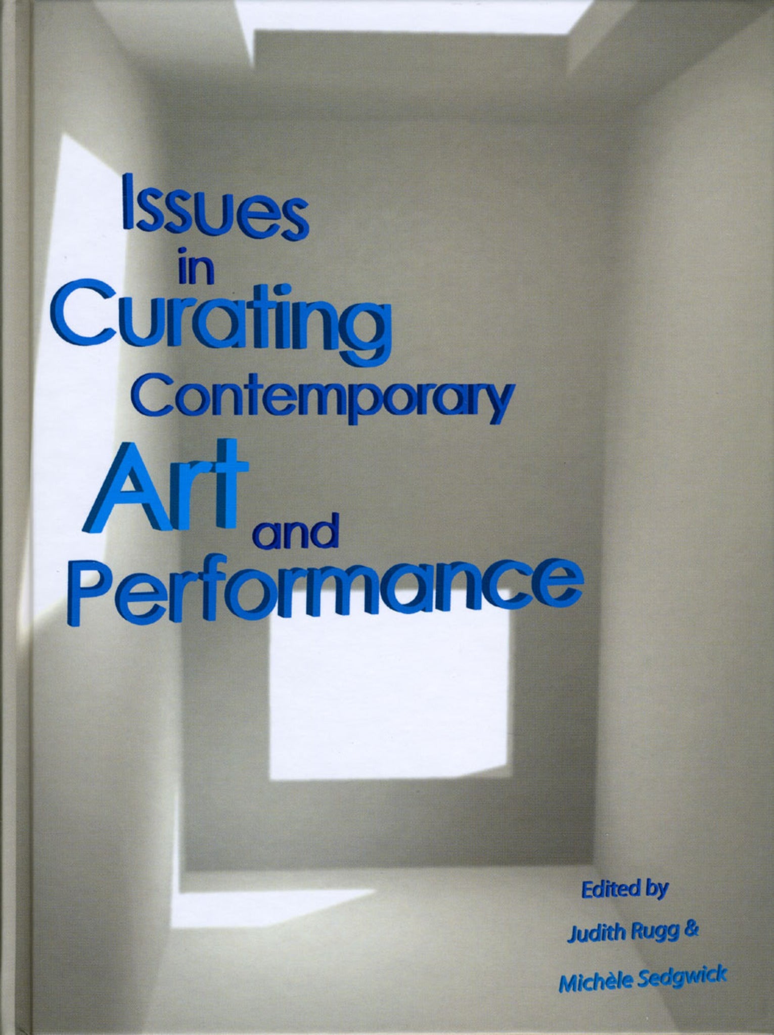 Cover image for Issues in Curating Contemporary Art and Performance ISBN 9781841502151