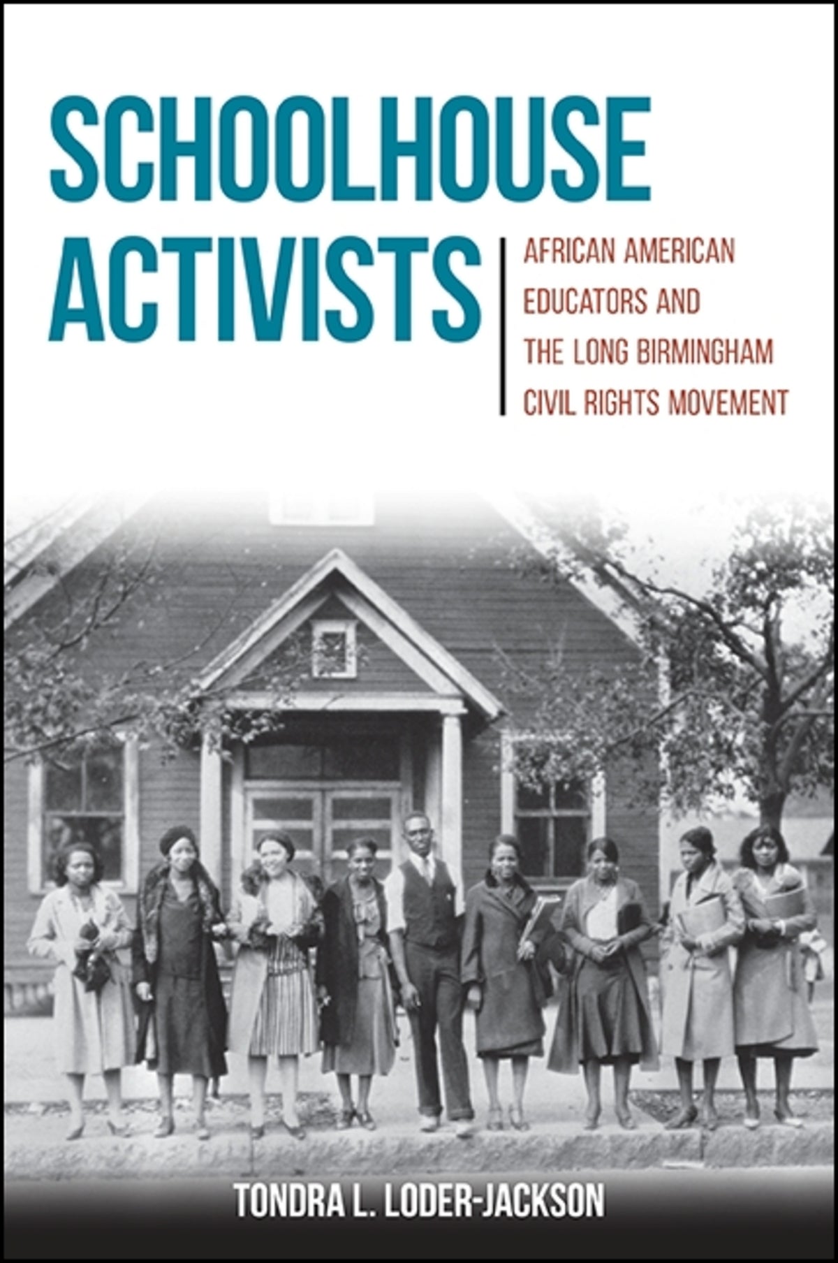 Cover image for Schoolhouse Activists ISBN 9781438458601