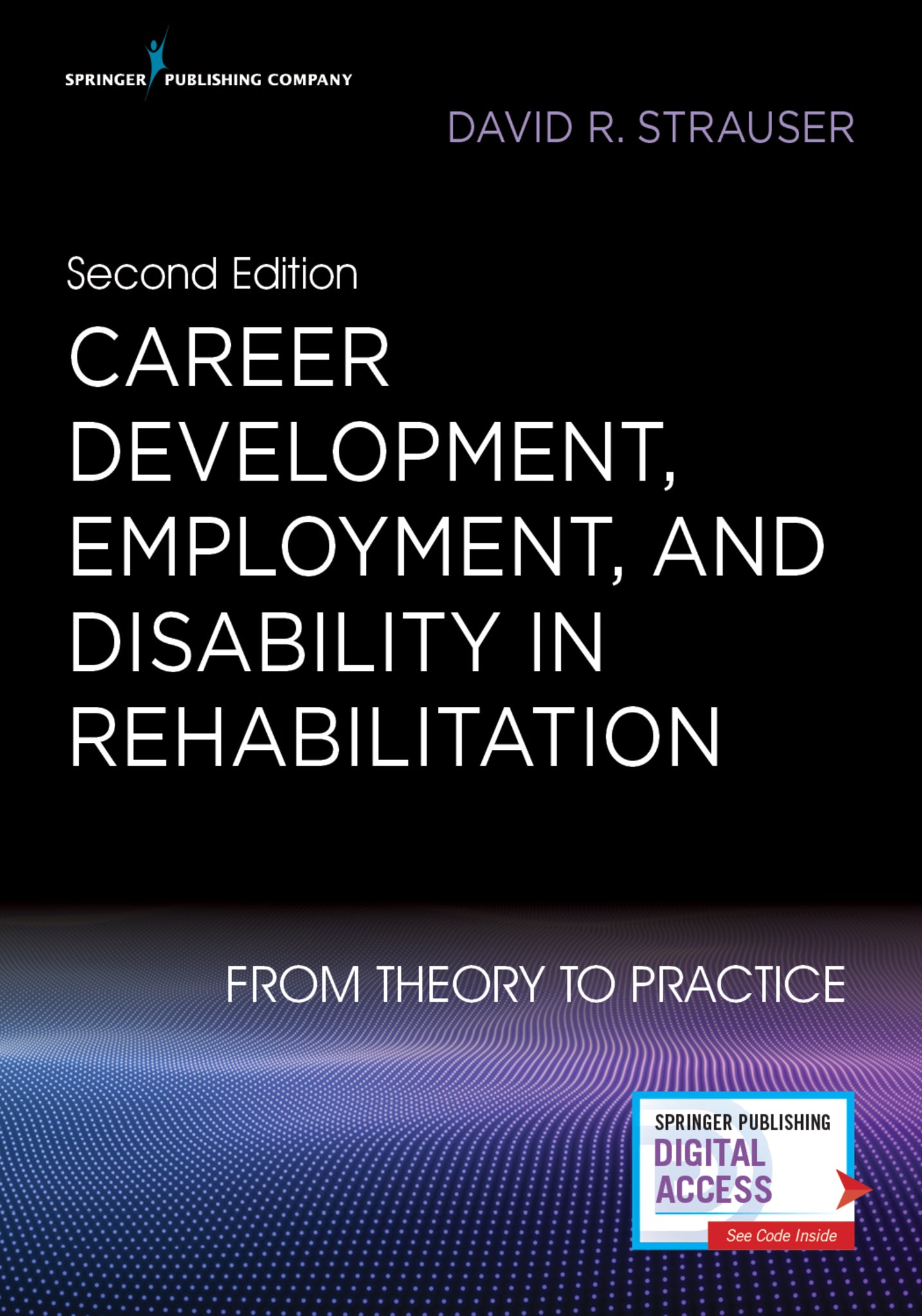 Career Development, Employment, and Disability in Rehabilitation