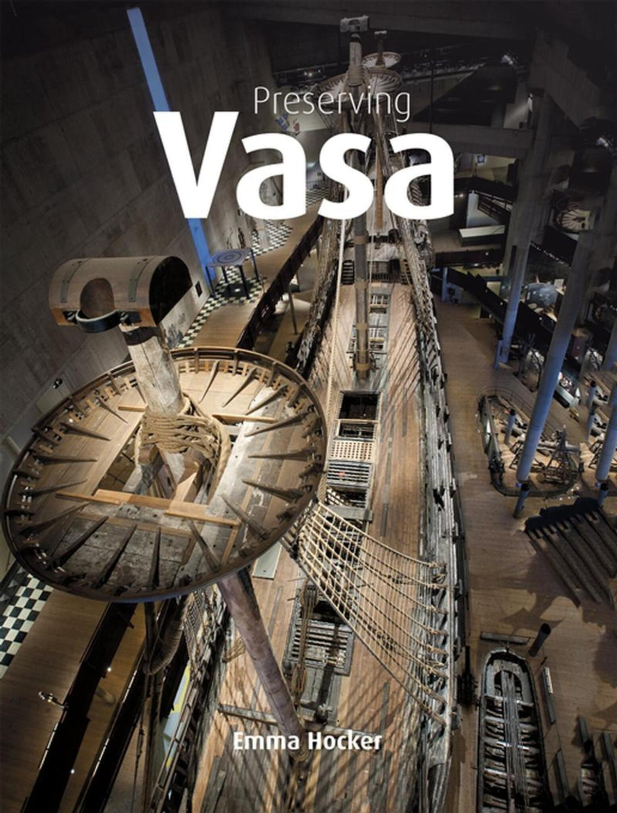 Cover image for Preserving Vasa ISBN 9781909492998