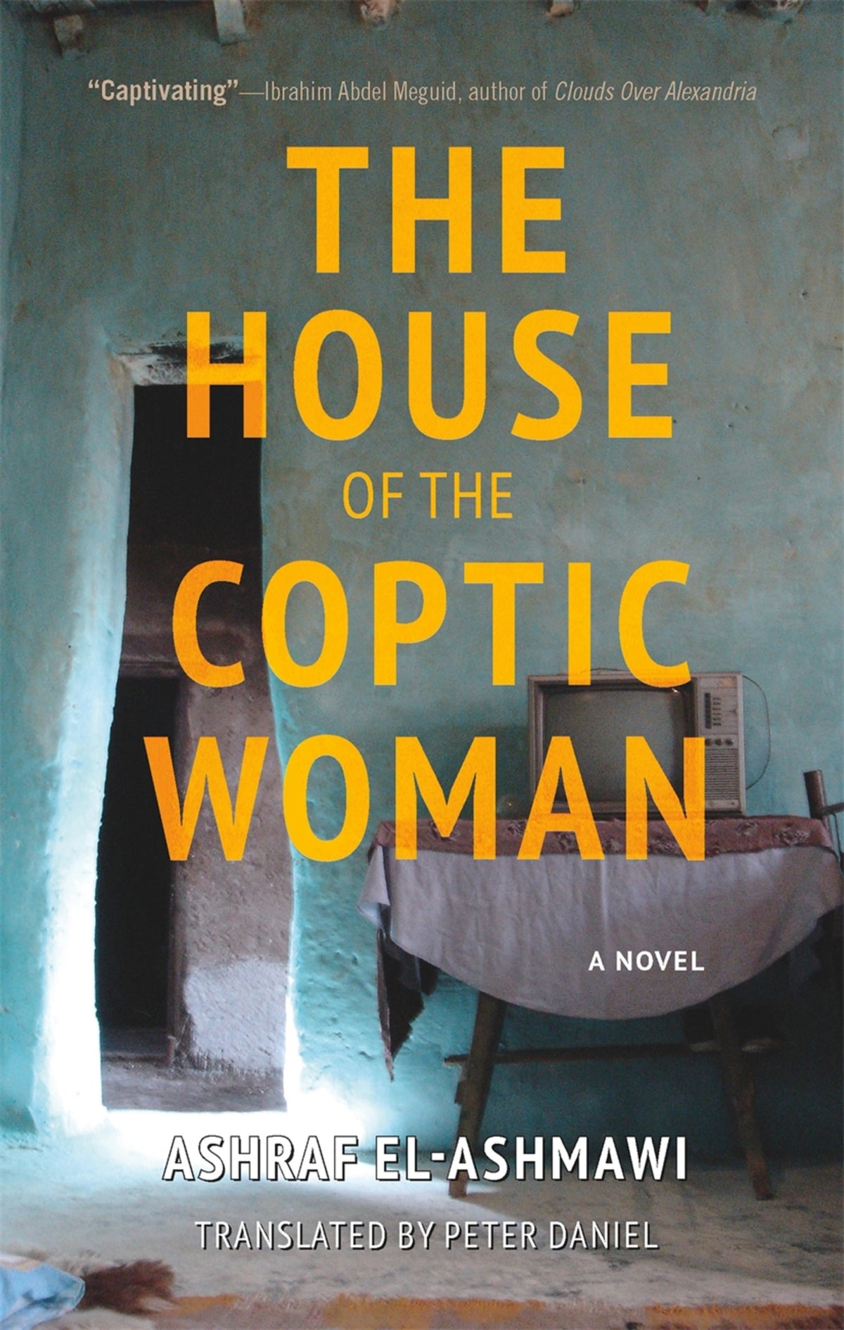 Cover image for The House of the Coptic Woman ISBN 9781649032539