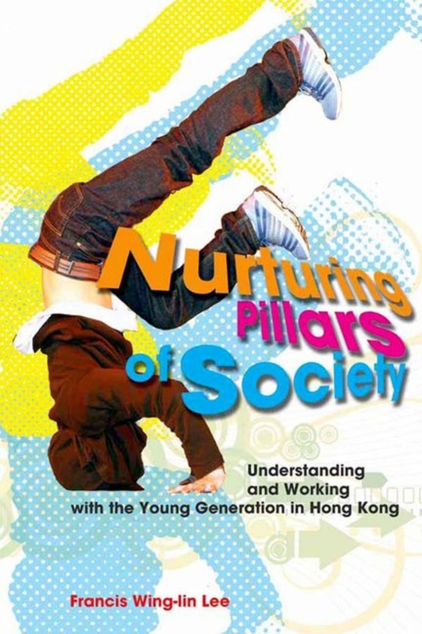 Nurturing Pillars of Society