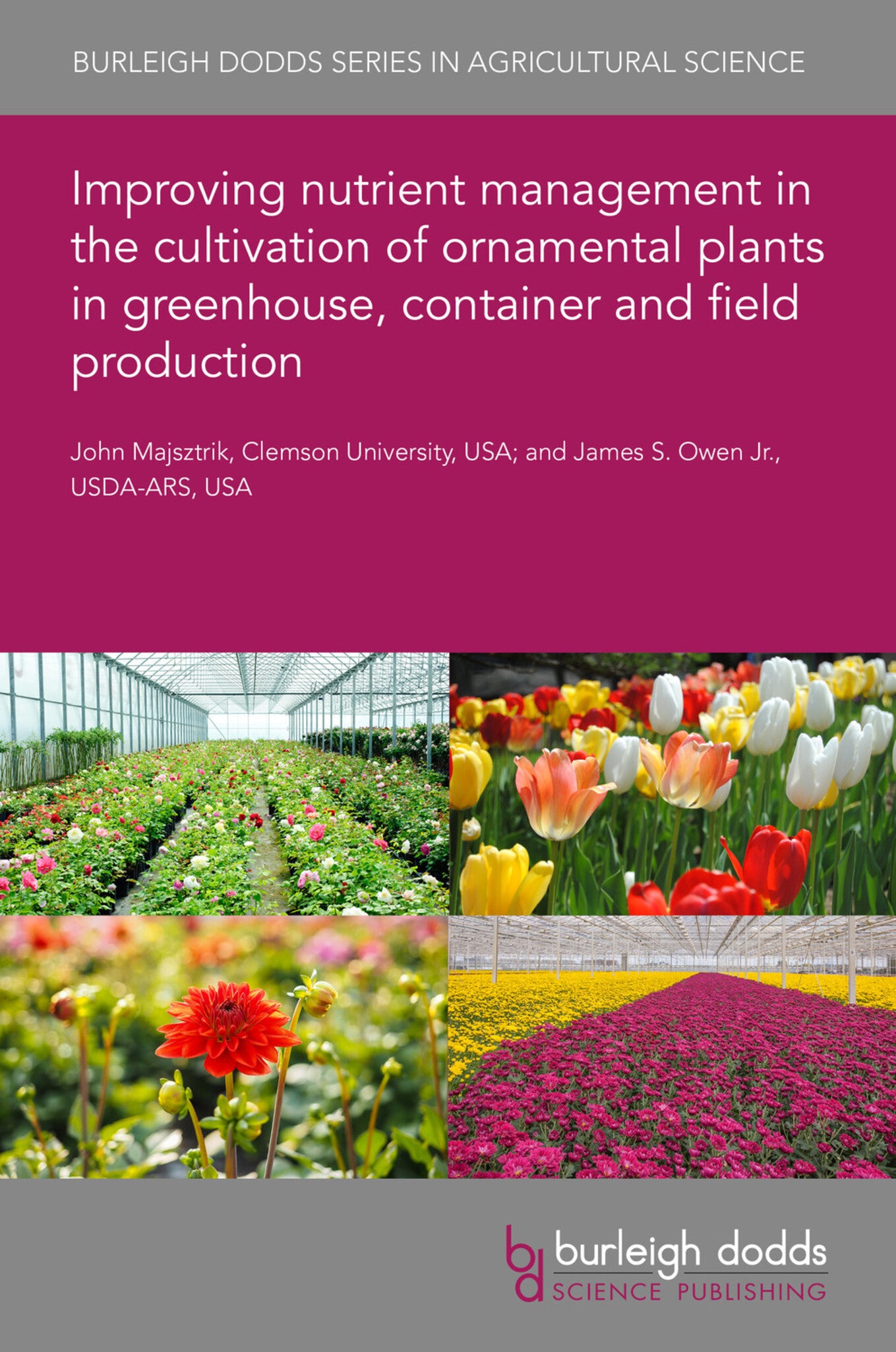Improving nutrient management in the cultivation of ornamental plants in greenhouse, container and field production