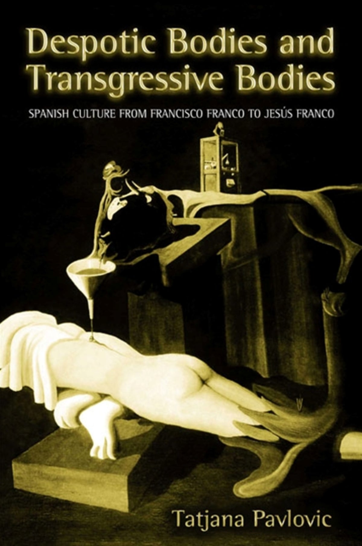 Cover image for Despotic Bodies and Transgressive Bodies ISBN 9780791455708