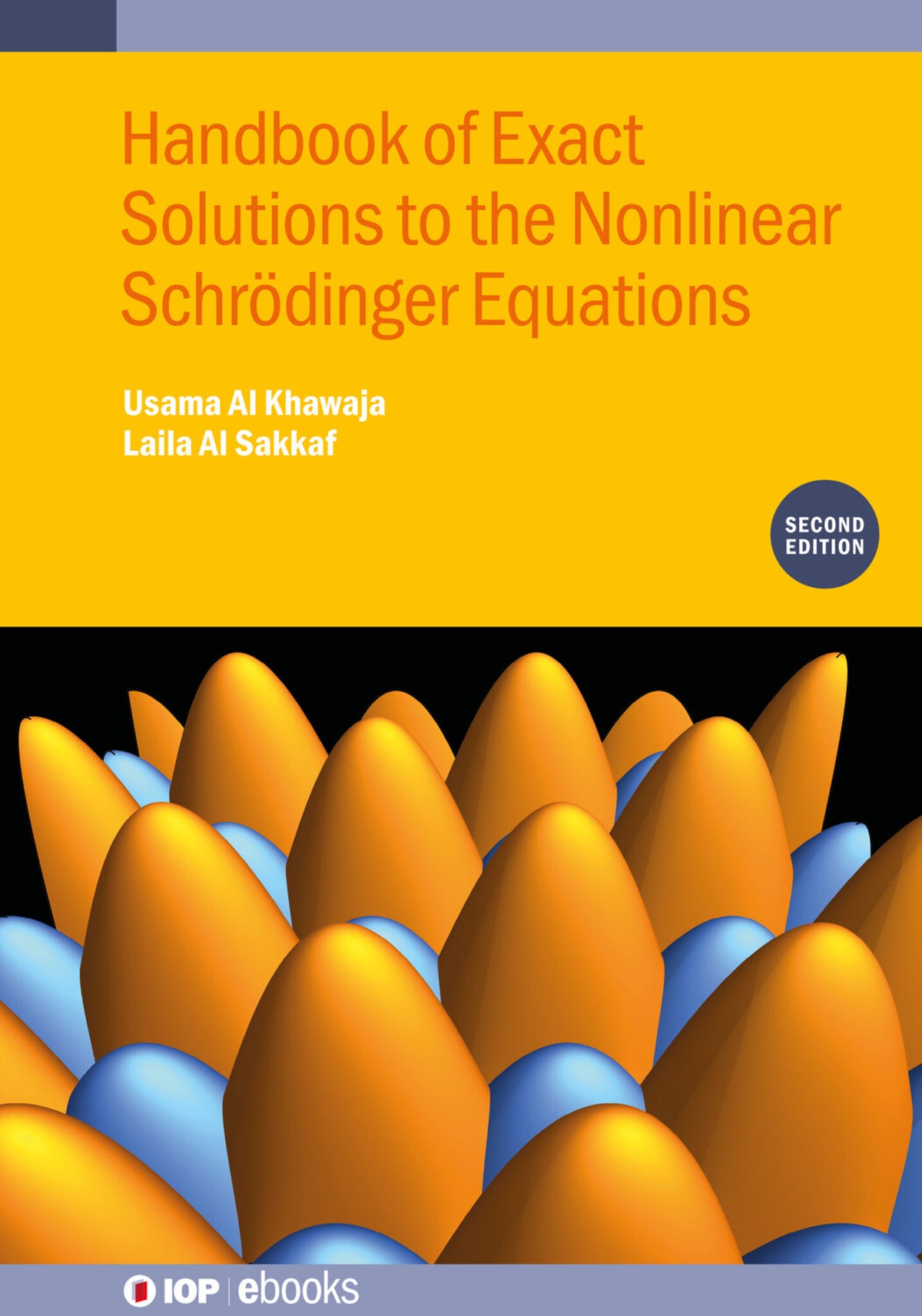 Cover image for Handbook of Exact Solutions to the Nonlinear Schrödinger Equations (Second Edition) ISBN 9780750359528