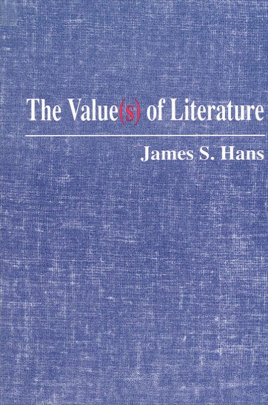 The Value(s) of Literature