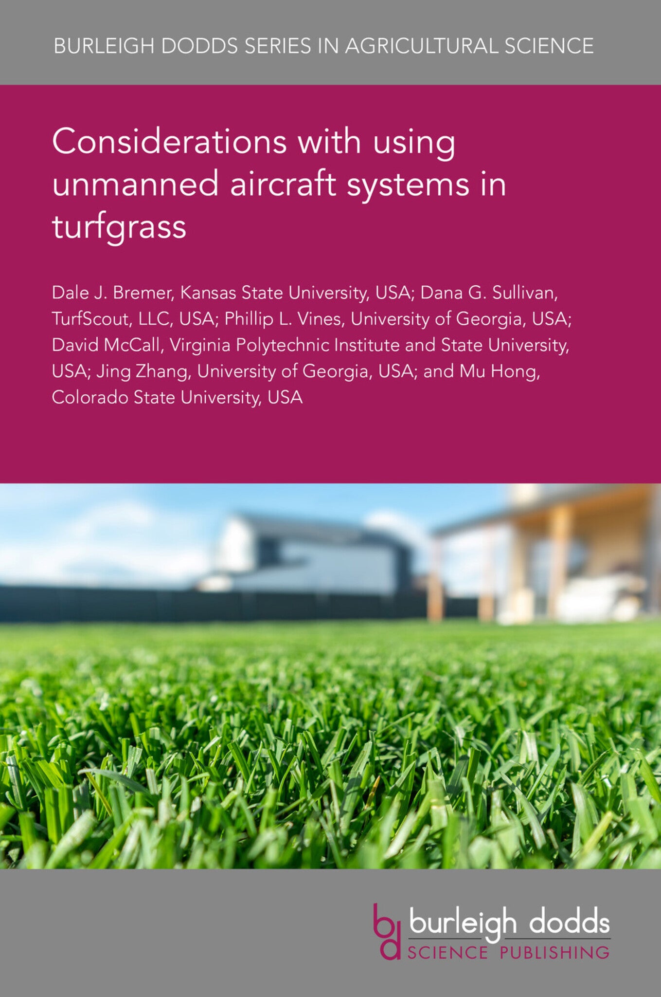 Considerations with using unmanned aircraft systems in turfgrass