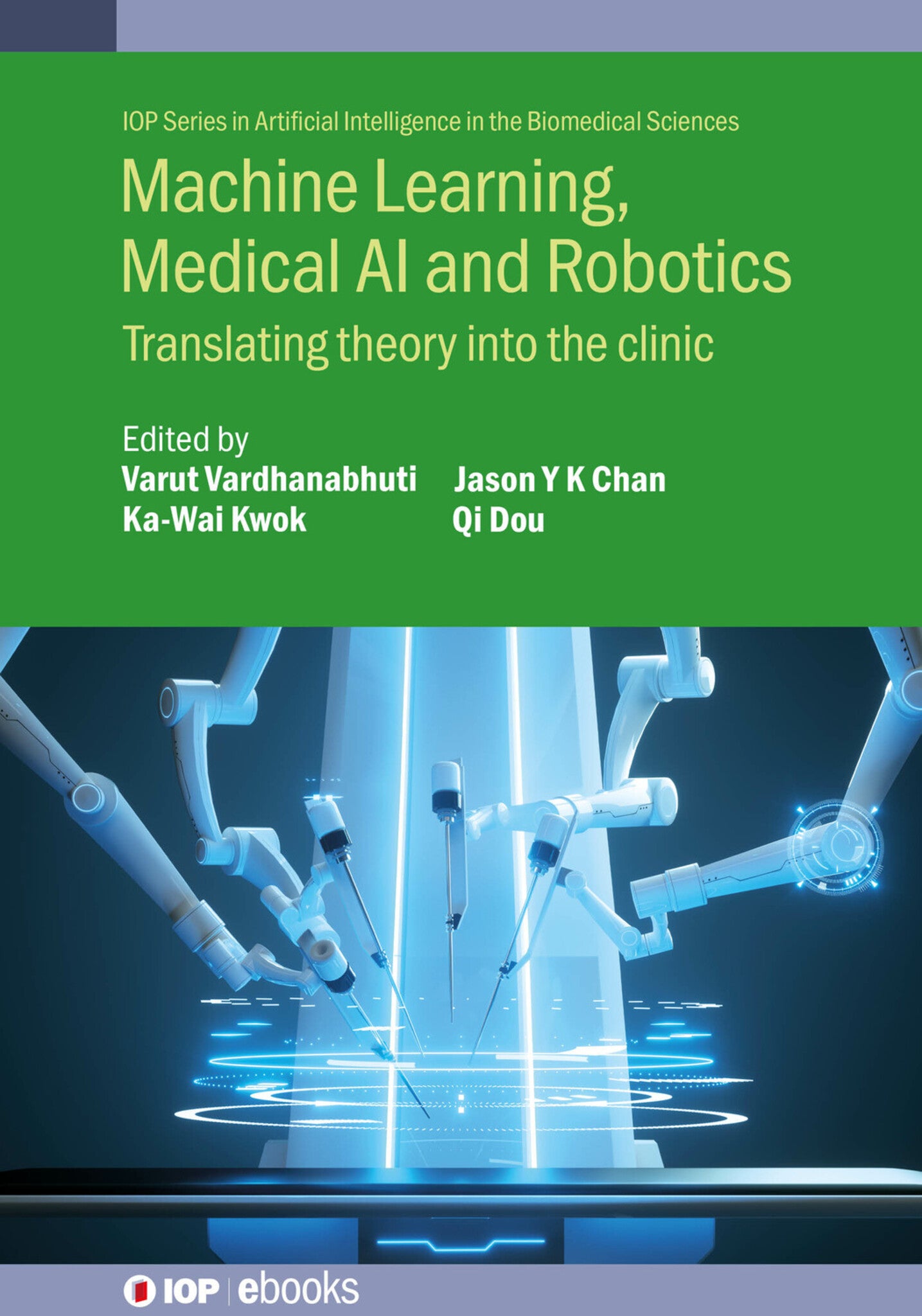 Cover image for Machine Learning, Medical AI and Robotics ISBN 9780750346382