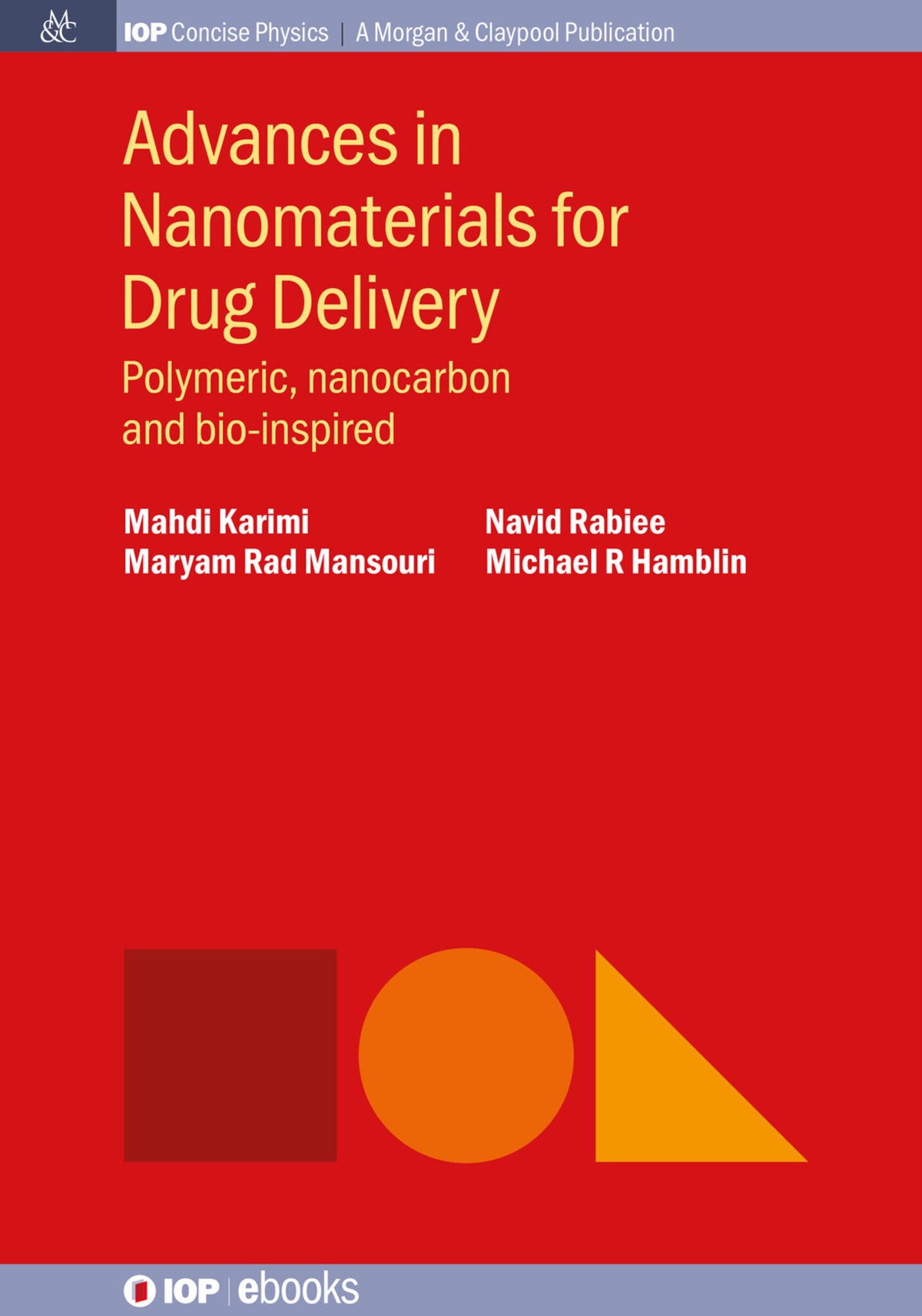 Cover image for Advances in Nanomaterials for Drug Delivery ISBN 9781681742908