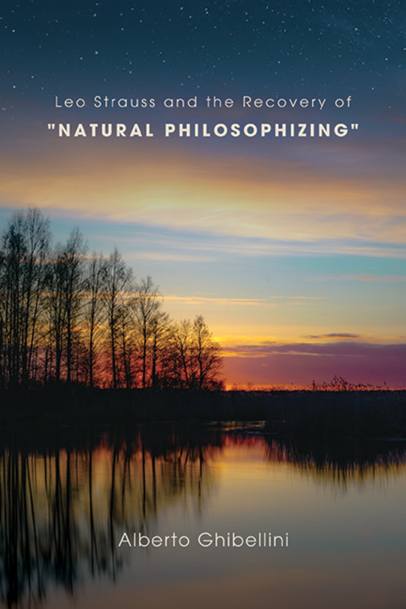 Cover image for Leo Strauss and the Recovery of "Natural Philosophizing" ISBN 9781438498607