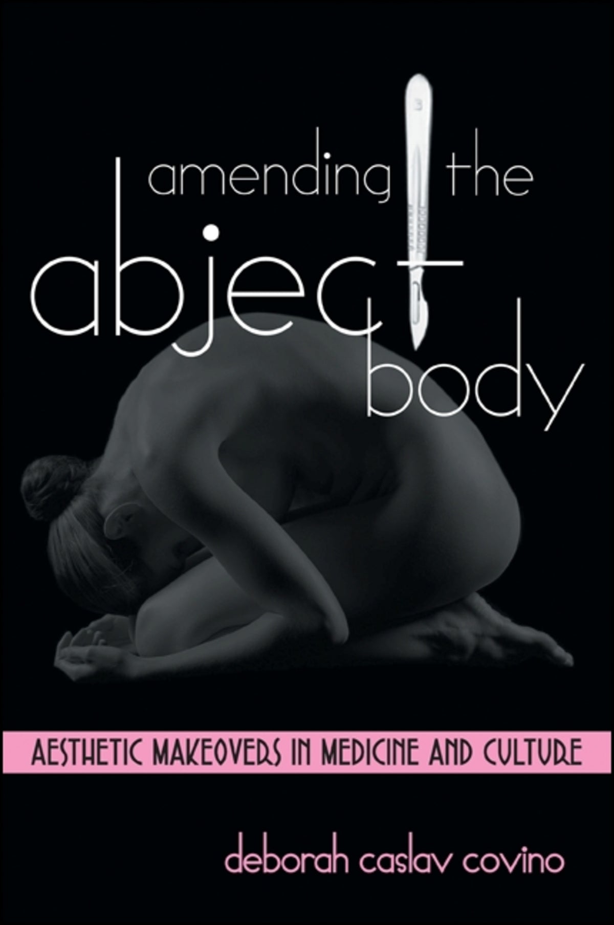 Amending the Abject Body