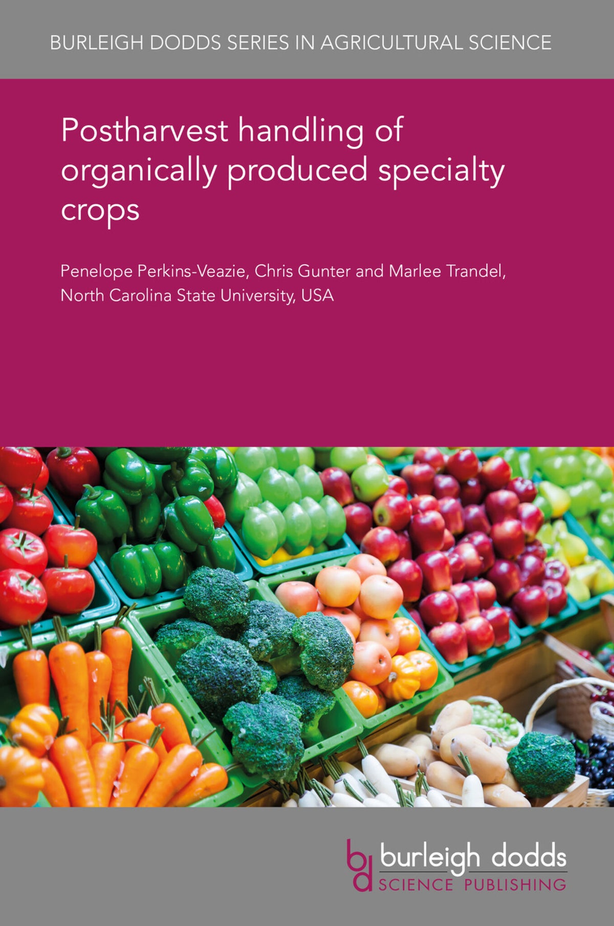 Cover image for Postharvest handling of organically produced specialty crops ISBN 9781838799984