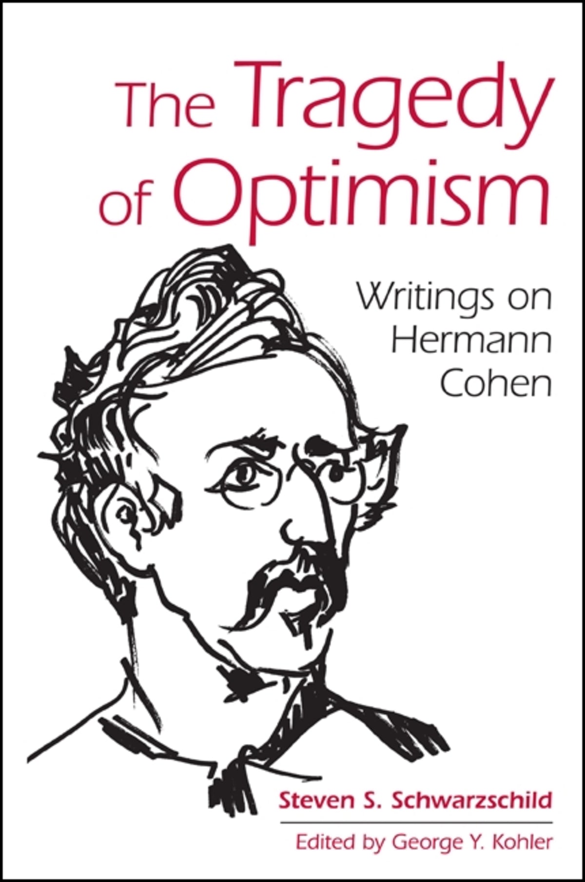 Cover image for The Tragedy of Optimism ISBN 9781438468358