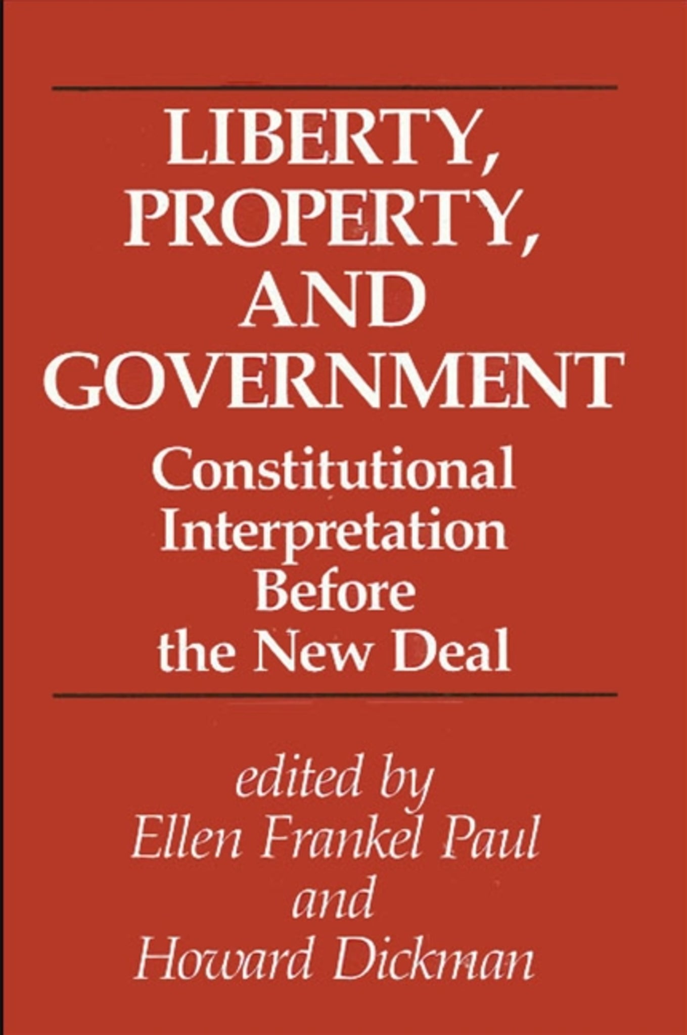 Liberty, Property, and Government