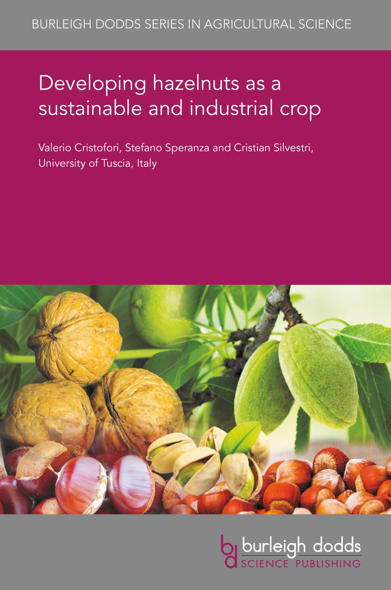 Developing hazelnuts as a sustainable and industrial crop