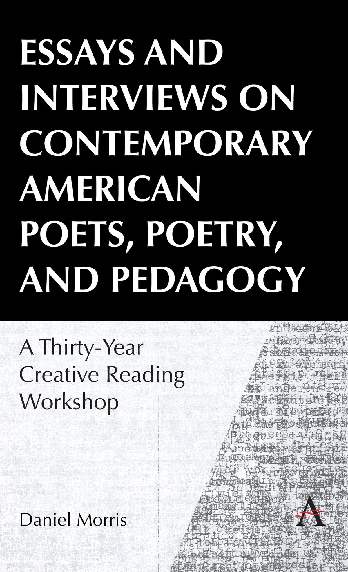 Cover image for Essays and Interviews on Contemporary American Poets, Poetry, and Pedagogy ISBN 9781839992261
