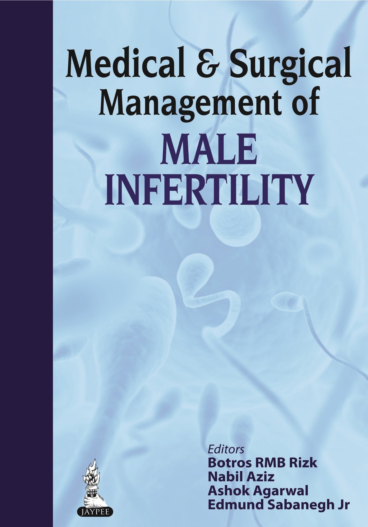 Medical & Surgical Management of Male Infertility