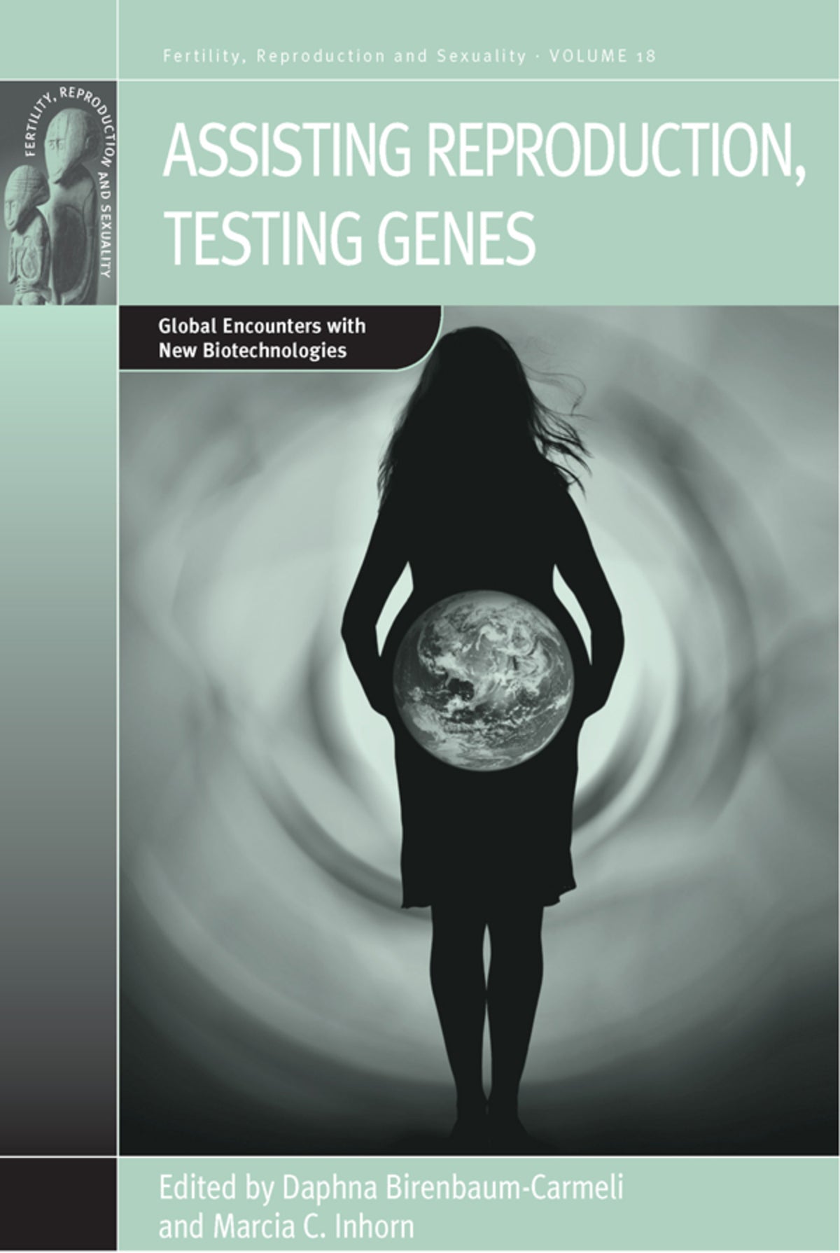 Cover image for Assisting Reproduction, Testing Genes ISBN 9781845456252