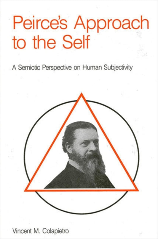 Peirce's Approach to the Self