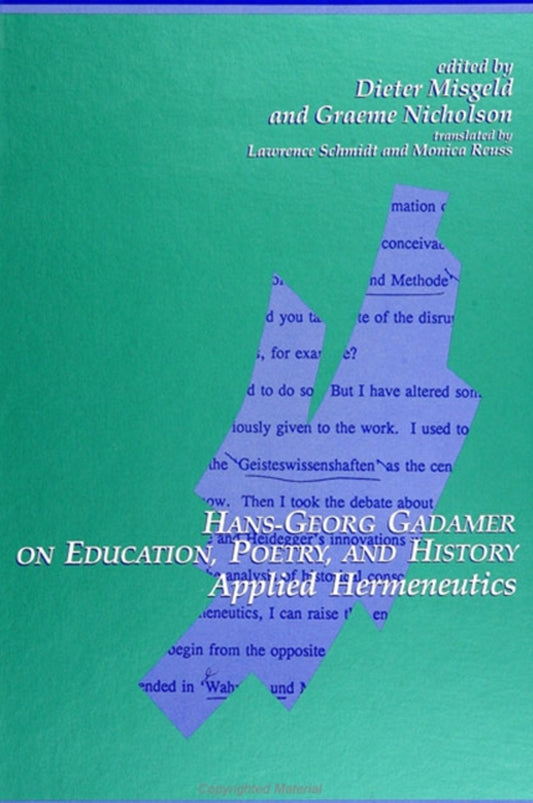 Hans-Georg Gadamer on Education, Poetry, and History