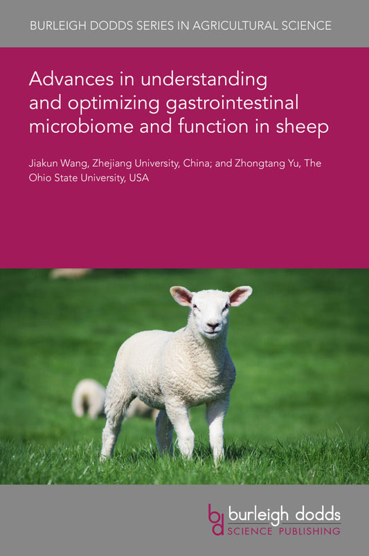 Advances in understanding and optimizing gastrointestinal microbiome and function in sheep