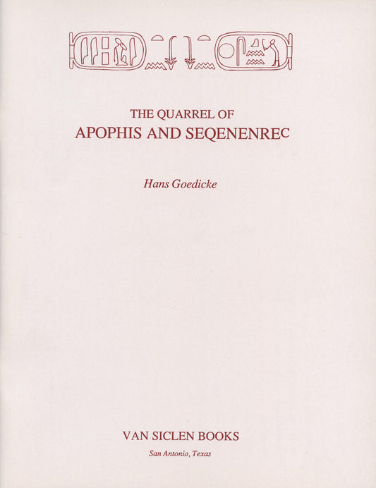 The Quarrel of Apophis and Seqenenrec