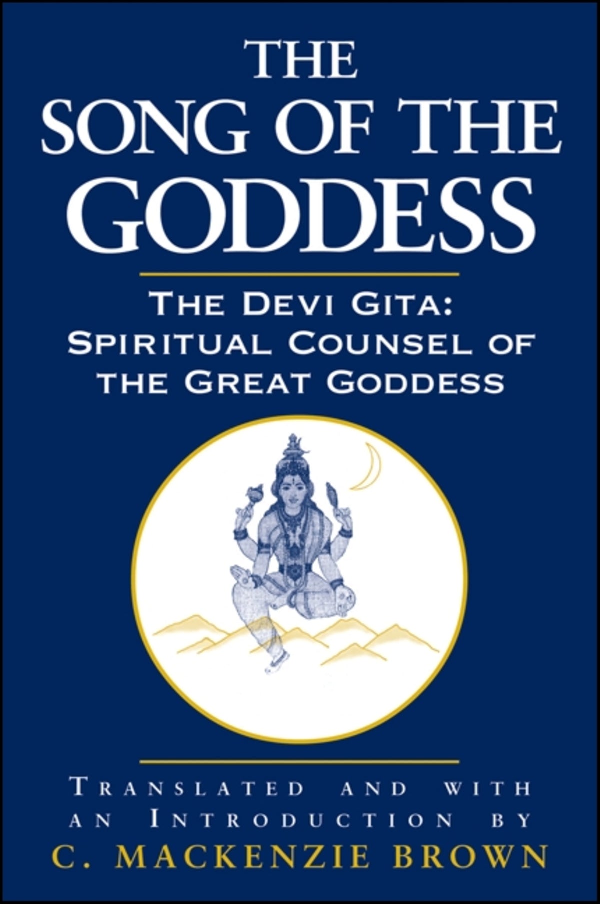 Cover image for The Song of the Goddess ISBN 9780791453940